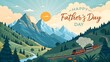 © Topu - Happy Father's Day greeting card with scenic mountain train landscape and sunrise mood