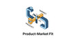 © Ferlani - Illustrated concept of product market fit strategy model.