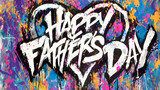 Happy Father's Day Graffiti Happy Fathers Day, Stylized Text, Colorful Background, Father's Day Greeting VECTOR