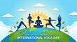 © Sonalben Zanpadiya  - Vector illustration of International Yoga Day Greeting design. People practicing body stretch exercises yoga and world map background.