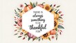 © JPG & PNG Store - Thanksgiving greeting card with pumpkins and sunflowers floral frame and thankful quote