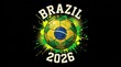 © Asma - Distressed soccer ball with Brazil flag and ordem e progresso text emblem surrounded by green splatters between vintage Brazil 2026 typography on black background