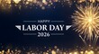 © Sikder - Happy labor day 2026 celebration with golden fireworks