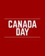 © Sindy Huang - Canada Day Typography Design on Red Background with White Text