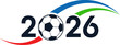© TaraSana - 2026 world cup football logo soccer ball and year design