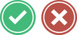 © Vector Studio - Green check mark and red cross sign icons for true or false and yes or no choice