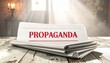© Yshfrn - Newspaper with Propaganda Headline