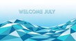 © Rini - Welcome July greeting with abstract blue mountain wave design.