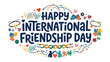 © Karima - Happy International Friendship Day: A vibrant and colorful illustration celebrating International Friendship Day with playful graphics, heartfelt symbols, and a message of unity and togetherness.