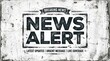 © MST - Breaking news alert sign with distressed texture