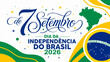 © Ocha Designs - Brazil Independence Day 2026 horizontal banner template. Features elegant '7 de Setembro' cursive typography, green map silhouette, and national flag circular badge design.