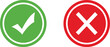 © Asadul - Green check mark and red cross mark symbols in circles for approval and rejection signs isolated on white background