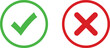 © Jahid - Green check mark and red cross mark icons set isolated on a white background