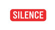 © Fazlur - A bold red rectangular sign with the word silence in all caps, emphasizing quietness or a request for tranquility