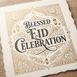 © ABDUL CREATIONS - Elegant Eid Celebration calligraphy with ornate Islamic pattern and lantern details on textured paper