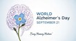 ©  Aʟʟ-ʀᴏᴜɴᴅᴇʀ  - World Alzheimer's Day brain with forget-me-not flower illustration