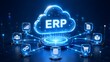© Elite Studio - Glowing cloud shape with ERP text surrounded by business icons. Concept of enterprise resource planning and cloud integration.