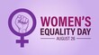 © AMZi StudiO - Women's Equality Day August 26 text features feminist fist icon on purple background. Symbol of gender parity and social progress. Empowerment movement design for equality campaigns.