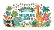 © Abdul - Cute cartoon animals celebrating National Wildlife Day.