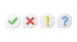 © SkTaj - Acceptance, rejection, attention and question symbols in white speech bubbles 3d realistic. Right, wrong and exclamation check marks three-dimensional rendering vector illustration