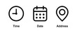© przemyslaw - Time, date and address icon set vector. Clock, calendar, location pin marker signs. Vector Illustration
