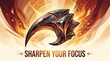 © MZulfadhli - Abstract fiery claw emblem with tribal patterns and the phrase 'Sharpen Your Focus', symbolizing intensity, power, and concentration