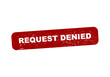 © ALIP STOCK - Red rectangular request denied warning badge isolated on transparent background