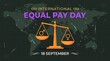 © Nazim - International Equal Pay Day banner, gender pay gap justice scale on world map background, 18 September awareness graphic