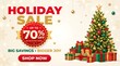© Alok - Holiday sale banner with decorated christmas tree and gift boxes offering up to 70 percent off