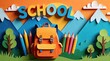 © miss irine - Paper cut illustration features a backpack, colorful pencils, and the word SCHOOL against a backdrop of mountains and sun. This art piece signifies education and back to school themes.