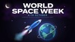 © Al - World space week celebration banner with rocket and earth