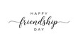 © EtiAfrose - Happy friendship day text calligraphy design on a plain white background for social media greeting with background holiday greetings