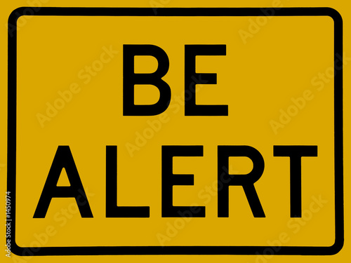 Εκτύπωση καμβά be alert sign