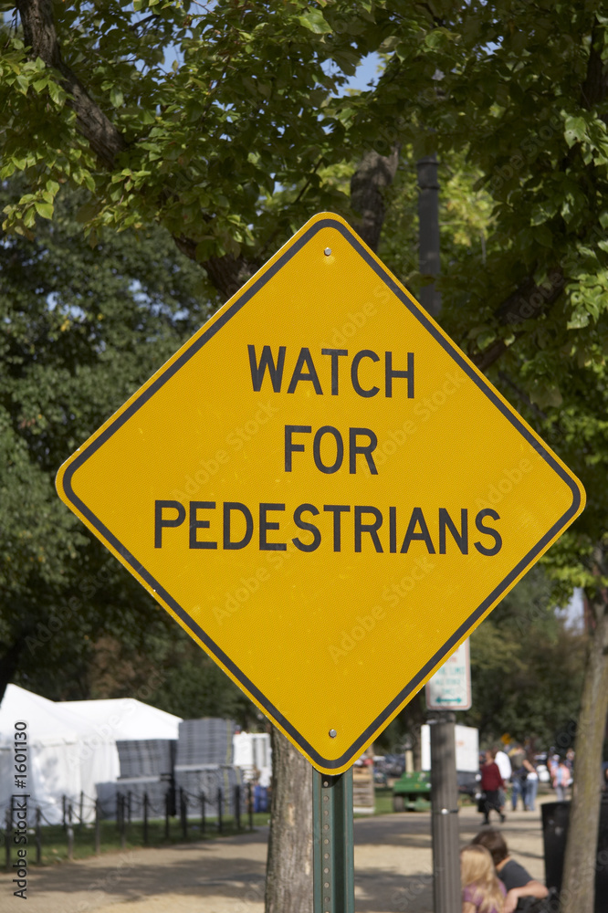 sign watch for pedestrians
