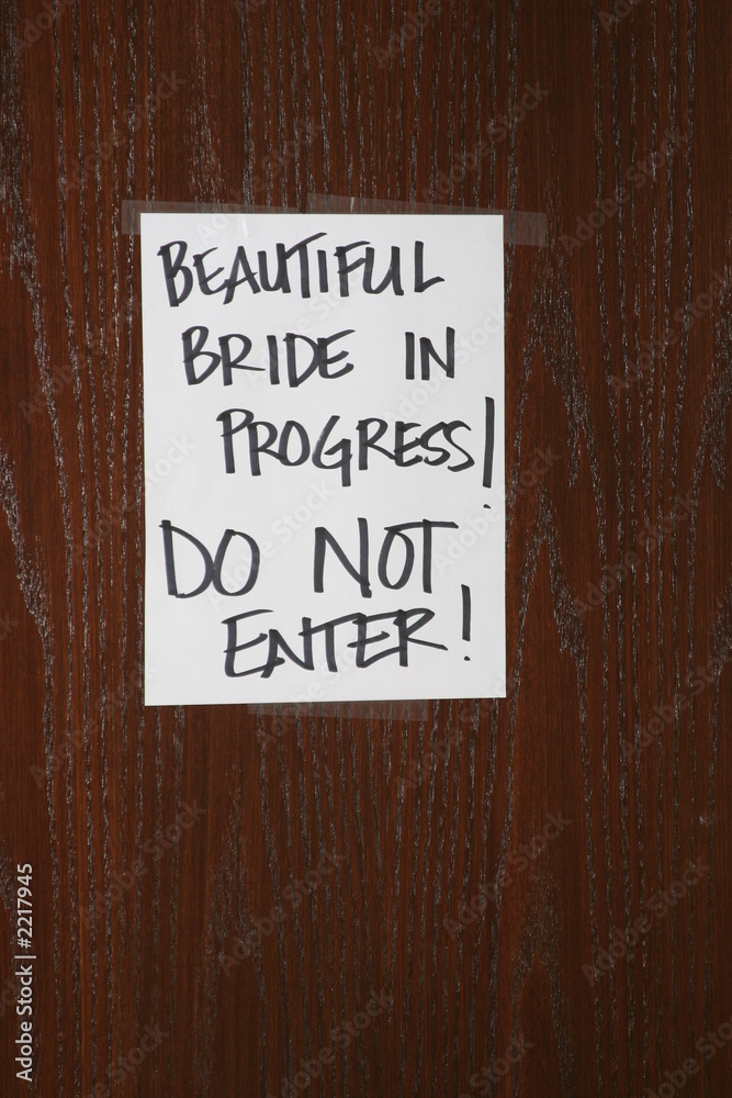 Obraz premium sign beautiful bride in progress funny comical