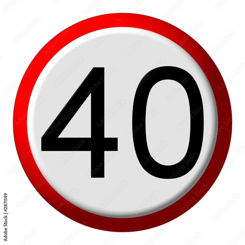 40 limit - road sign 40 limit - road sign