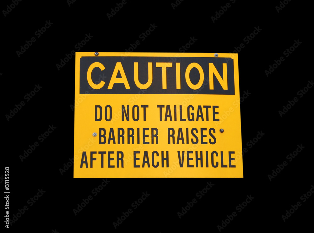caution do not tailgate sign