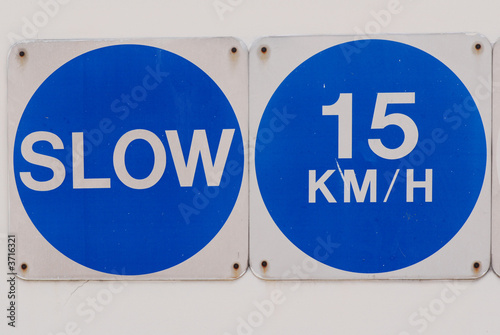 slow and 15km per hour photo