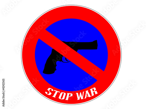 Un panneau d'interdiction de faire la guerre