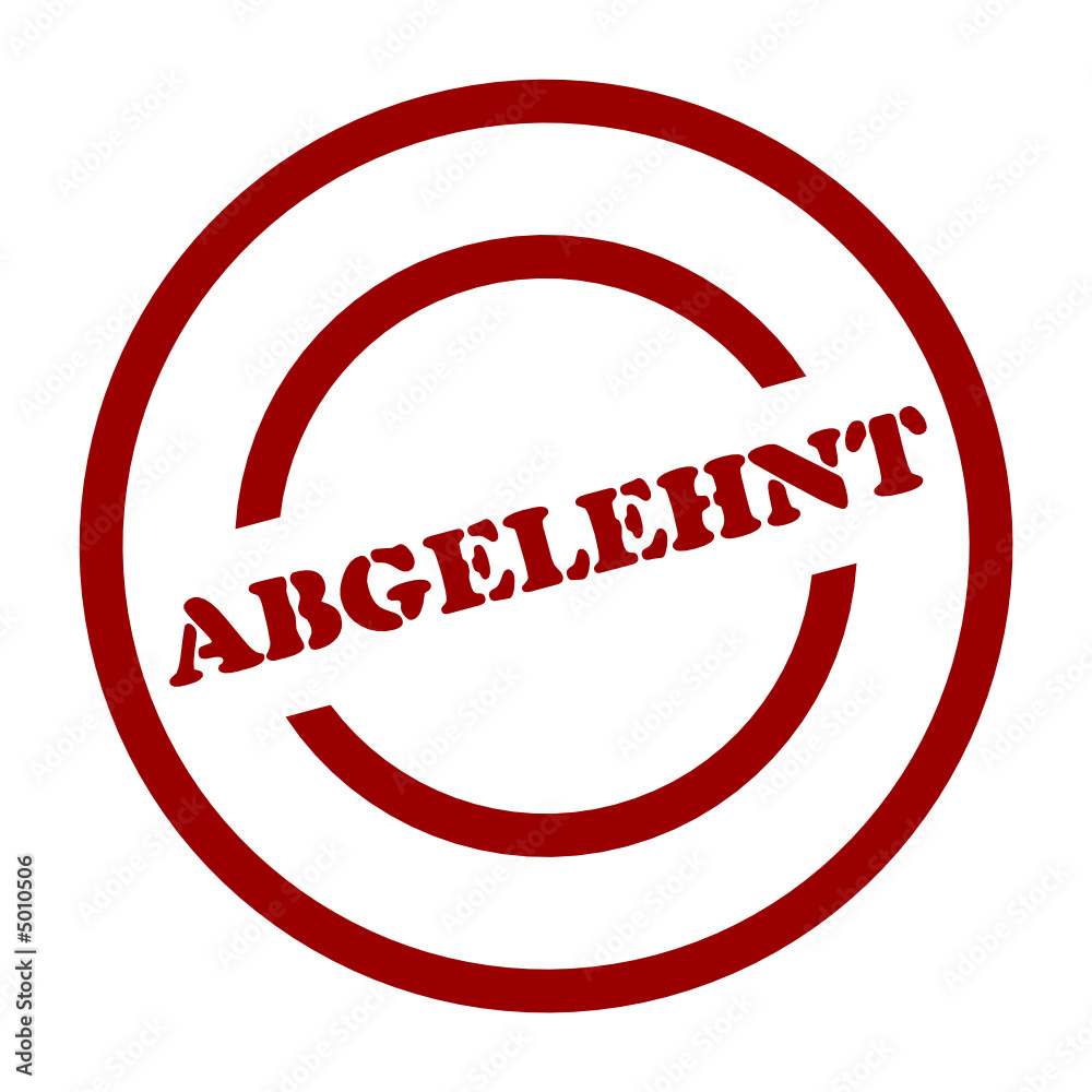 stempel abgelehnt stempel abgelehnt