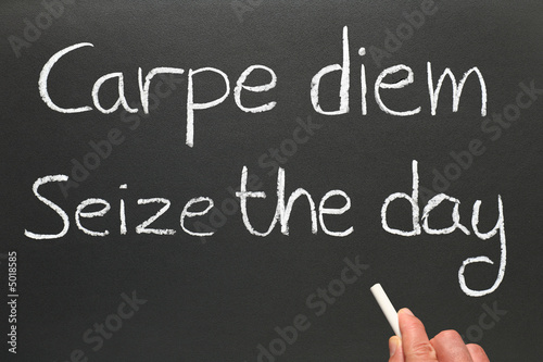 Carpe diem, Latin for seize the day, a famous phrase. photo