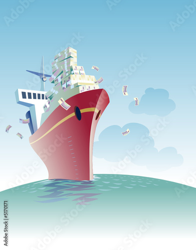 A cargo ship is sailing full of money.