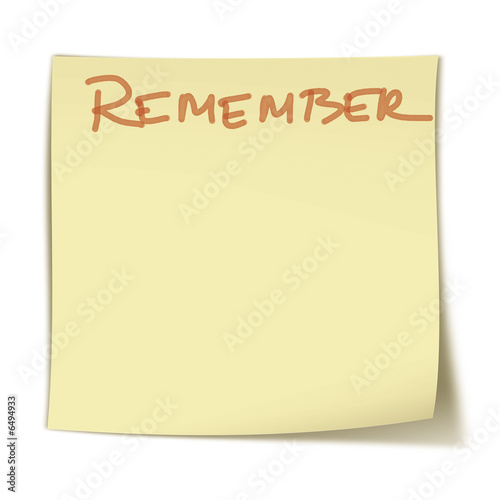 Small, square yellow sticker with word: remeber
