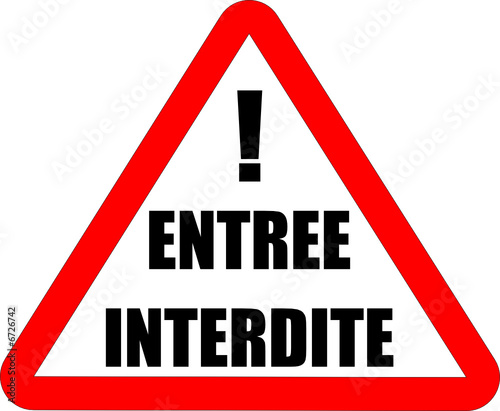 Panneau_EntreeInterdite