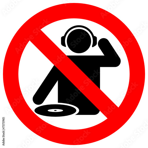 No dj zone warning sign