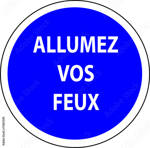 a0234 - Panneau obligation ALLUMEZ VOS FEUX
