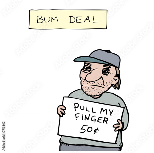 Bum Deal