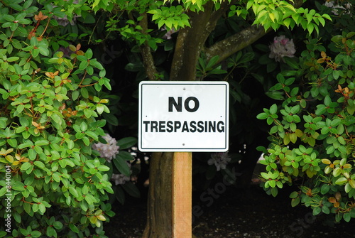 No trespassing sign posted.