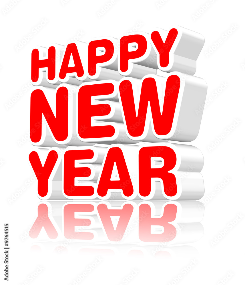 Happy new year, three dimensional sign on white
