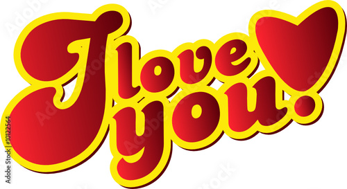 I love you